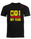 My Dream Is Greater Than My Fear short sleeve T