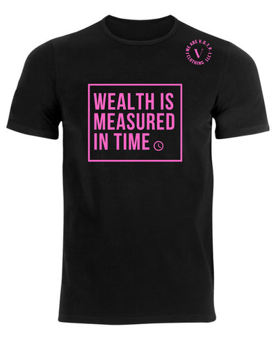 WEALTH IS MEASURED IN TIME short sleeved T